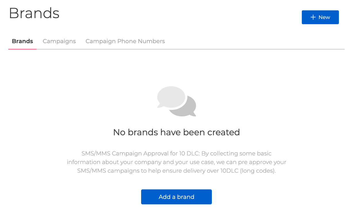 The Messaging Campaigns page. Tabs at the top of the page read Brands, Campaigns, and Campaign Phone Numbers. A blue button reads 'Add a brand'.